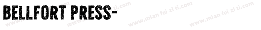 Bellfort Press字体转换